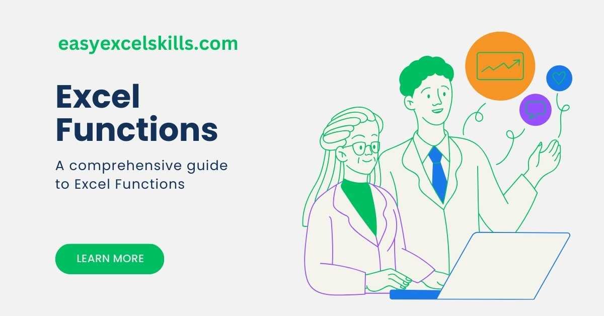 A Comprehensive Guide to Excel Functions - Easy Excel Skills